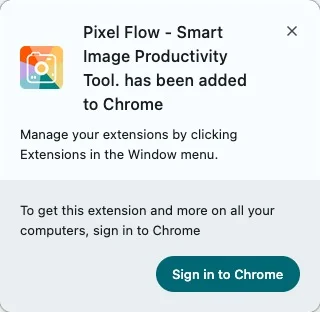 Chrome installation success message showing that Pixel Flow has been added to Chrome