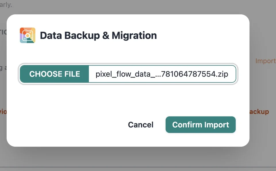 Pixel Flow Data Backup & Migration import dialog showing a zip file picker and Confirm Import button
